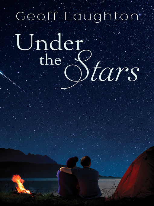 Title details for Under the Stars by Geoff Laughton - Available